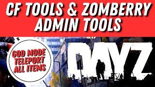 How To Setup CF Tools & Zomberry Admin Tools To Your DayZ Server
