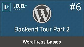 WordPress Basics #6 - Backend Tour Part 2