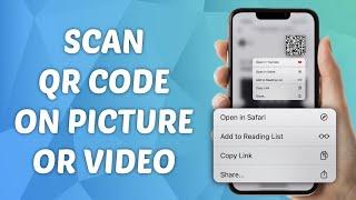 How to Scan QR Code on Picture or Video on iPhone