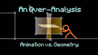 Animation vs Geometry - An Over-Analysis