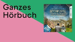 GANZES HÖRBUCH: Mydworth - Folge 1 von Matthew Costello und Neil Richards