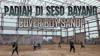 DPLUST - PADIAH DI SESO BAYANG (COVER BOY SANDI)