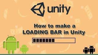 How Create  Unity 3D loading Bar