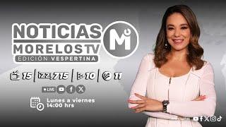 #NoticiasMorelosTV 06|03|2024 - #EdiciónVespertina