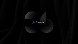 Introducing Frame.io v3.6