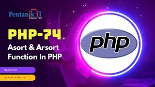 Asort & Arsort Function In PHP