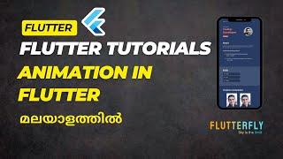 Animations in Flutter Explained | Flutter Tutorials | Flutter Malayalam