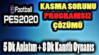 PES 2020 KASMA,DONMA.FPS,VRAM SORUNU ÇÖZÜMÜ %100 PROGRAMSIZ !!!