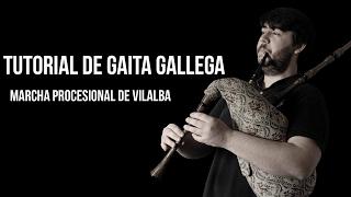 Tutorial Gaita Gallega | Marcha Procesional de Vilalba