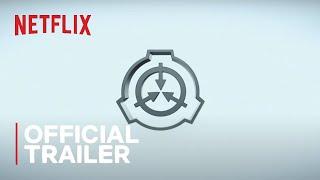 SCP: BREACH | Official Trailer | Netflix