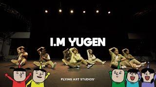 I.M Yugen | PDHT 10 + 1 Year Anniversary Show [FLYING ART STUDIOS® Front Row 4K]