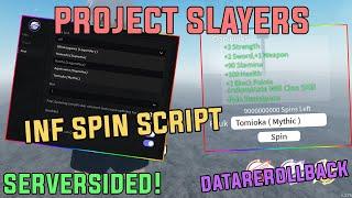 [PAID] ROBLOX PROJECT SLAYERS INFINITE SPIN SCRIPT/HACK [ GET SUPREME CLAN EASILY! ]