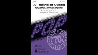 A Tribute to Queen (SATB Choir) - Arranged by Mark Brymer