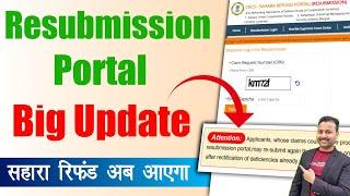 Sahara Refund Portal New Update | sahara refund resubmission portal new update | attention