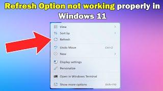 Solved! Refresh Option not working properly in Windows 11
