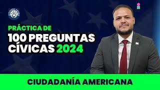 Practica las 100 preguntas cívicas 2024 - Ciudadanía americana