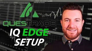 Simple & Easy Way To Set Up Your Questrade IQ Edge Platform