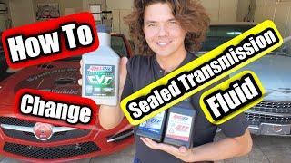 How to Change Sealed Transmission Fluid on CVT & ATF transmissions