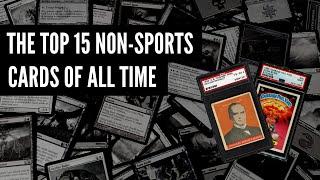 The Top 15 Non-Sports Cards