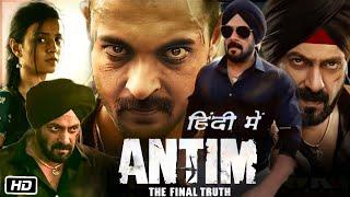 Antim: The Final Truth Full HD 1080p Movie | Salman Khan | Aayush Sharma | Mahima Makwana | Review