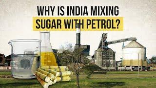 What is ethanol blending and why India is mixing ethanol with petrol?