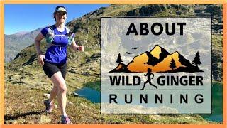 About Wild Ginger Running - trail & ultra running YouTube channel