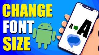 How To Change Font Size On Android Text Messages (Easy Way)