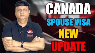 Canada Spouse Visa New Update | Latest Update 2024 | Kapil Bhatia