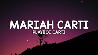 Playboi Carti - Mariah Carti (Lyrics) | all i want for christmas is draco