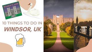 10 Things to Do in Windsor, UK | Travel in 2023 | #travel #tourism