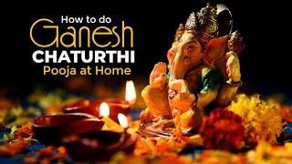 How to do Ganesh Chaturthi Pooja at Home