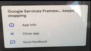 how to fix google services framework keeps stopping android 11 | 2021 google services keeps stopping