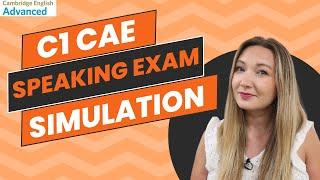 C1 ADVANCED CAE SPEAKING EXAM SIMULATION PRACTICE 11