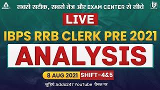 IBPS RRB Clerk Exam Analysis (8 Aug 2021, 4th & 5th Shift) | Asked Questions & Expected Cut Off