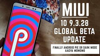 Miui 10 9.3.28 Global beta update for all xiaomi devices / Finally / Hindi