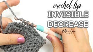CROCHET TIP: INVISIBLE DECREASE  | Bella Coco Crochet