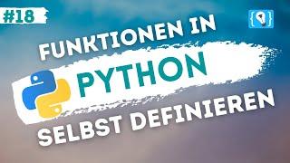 Python Tutorial deutsch [18/24] - Funktionen