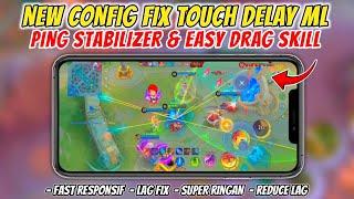 Update Config ML Anti Lag Fix Touch Delay | Lag Fix Frame Drop | Mobile Legends