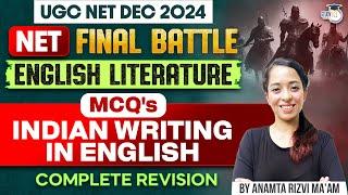 UGC NET Dec 2024 | English Literature MCQs: Indian Writing in English | Complete Revision