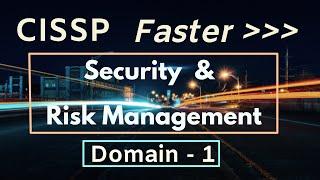 CISSP Domain 1 | Security and Risk Management | CISSP Faster