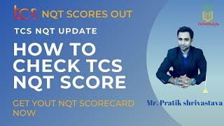 TCS NQT Exam Result 2021 Out| How to Check and Download TCS NQT Score Card/ Result Online