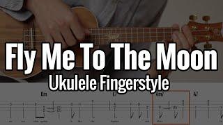 Fly Me To The Moon (Ukulele Fingerstyle) With Tabs