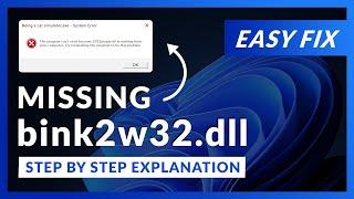 bink2w32.dll Error Windows 11 | 2 Ways To FIX | 2021
