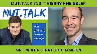 MUT TALK #23: Thierry Kneissler – Mr.  TWINT & Strategy Champion