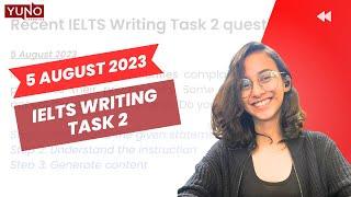 August 2023 IELTS Writing Task 2 | Real IELTS Test | Yuno Learning