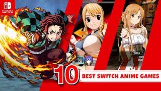Top 10 Best Nintendo Switch Anime Games You Must Play!!
