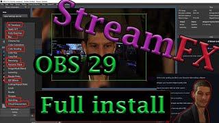 OBS 29 steamFX and Virtual green screen full setup and install