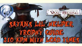 Satan's Lil' Helper Strategy (210 Kills/min WITH LOAD TIMES) - Incredible Adventures of Van Helsing