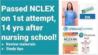 Passed NCLEX on 1st Attempt, 14 Years After Graduation | Review Materials | Study Tips