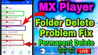 Mx Player के Folders Delete नही होता है तो कैसे Permanent Delete करे 2021|| Mx Player Delete Folder|